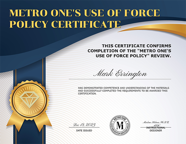 Metro Ones-Use of Force Policy Certificate